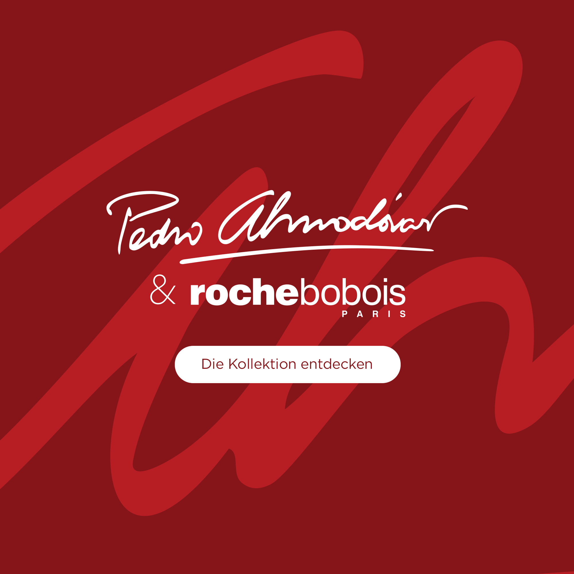 Pedro Almodóvar x Roche Bobois - Die Kollektion entdecken