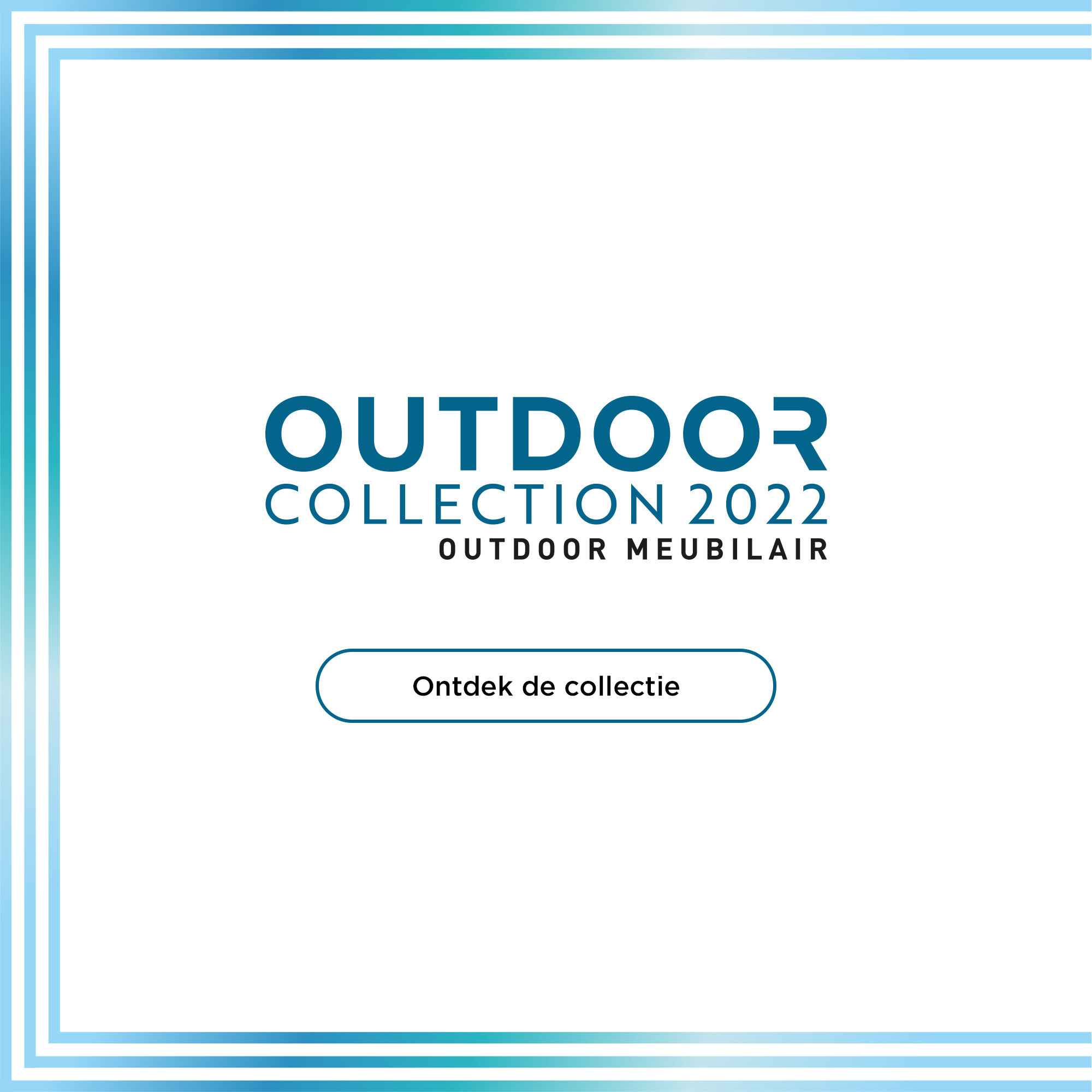 Outdoor Collection 2022
