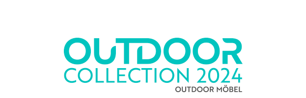 Outdoor Collection 2024 - Outdoor Möbel