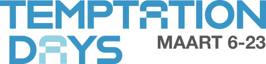 The Temptation Days, van 6 tot 23 Maart