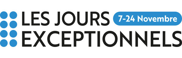 Les Jours Exceptionnels, du 7 au 24 novembre