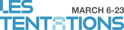 Les Tentations, from March 6 to 23