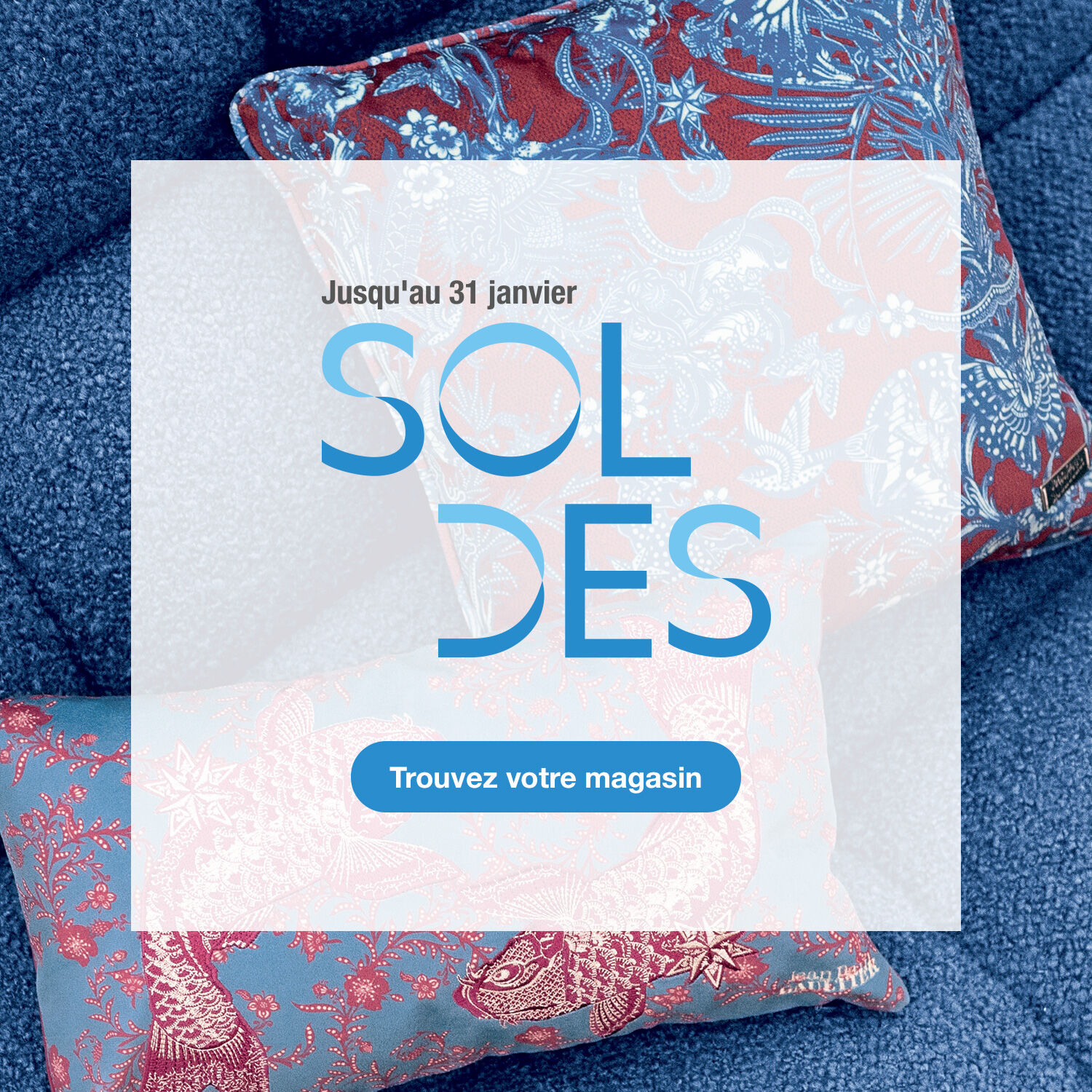 Les Soldes d'Hiver, jusqu'au 31 janvier. Trouvez votre magasin.
