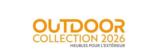 Collection Outdoor 2026 - Meubles pour l'ext&eacute;rieur