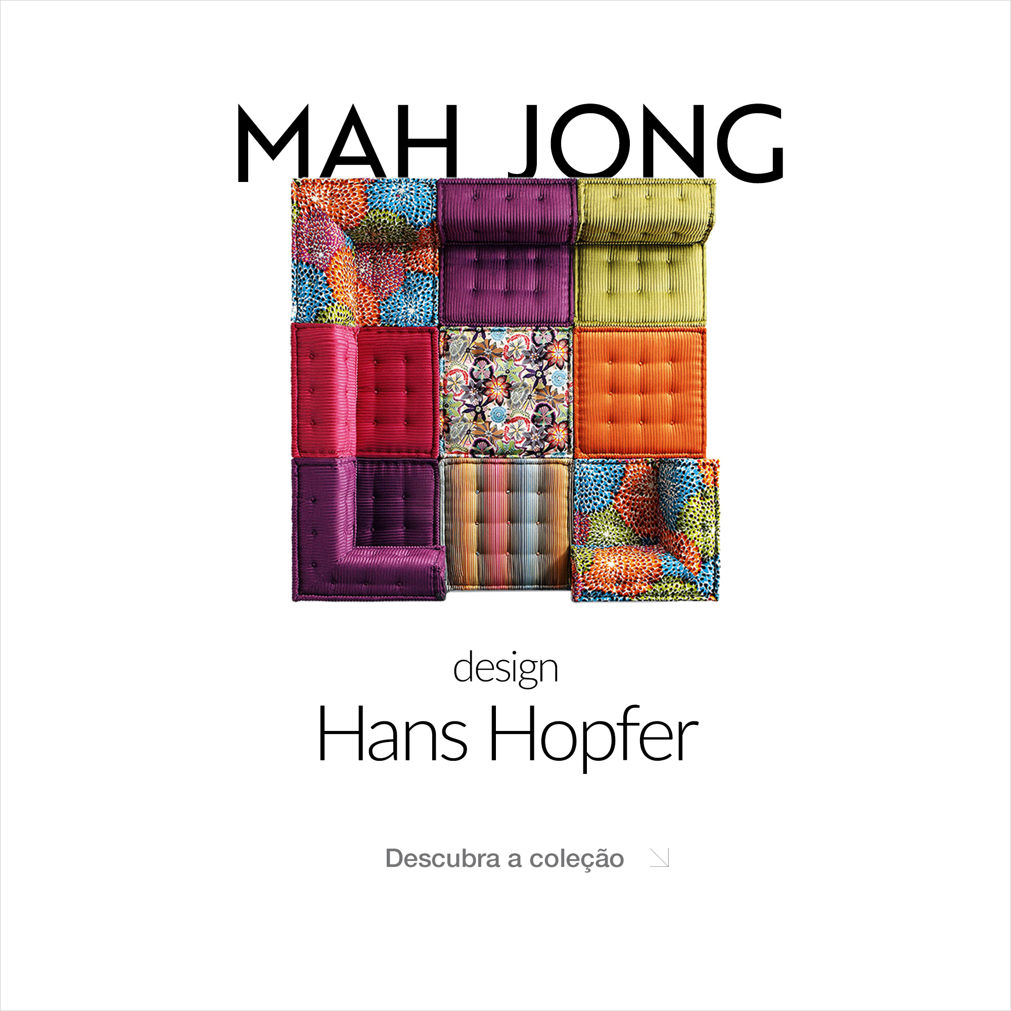 Mah Jong, design Hans Hopfer - Descobrir a cole&ccedil;&atilde;o
