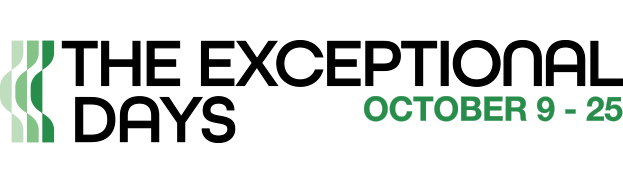 The Exceptional Days, until October 25