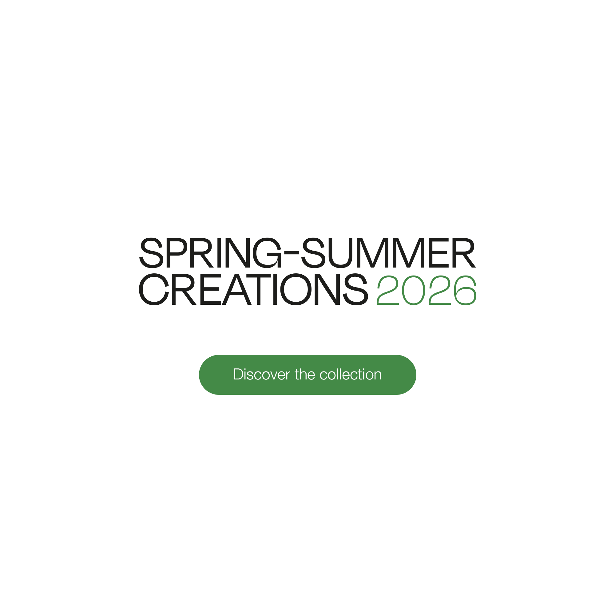 Spring-Summer Creations 2026 - The full collection