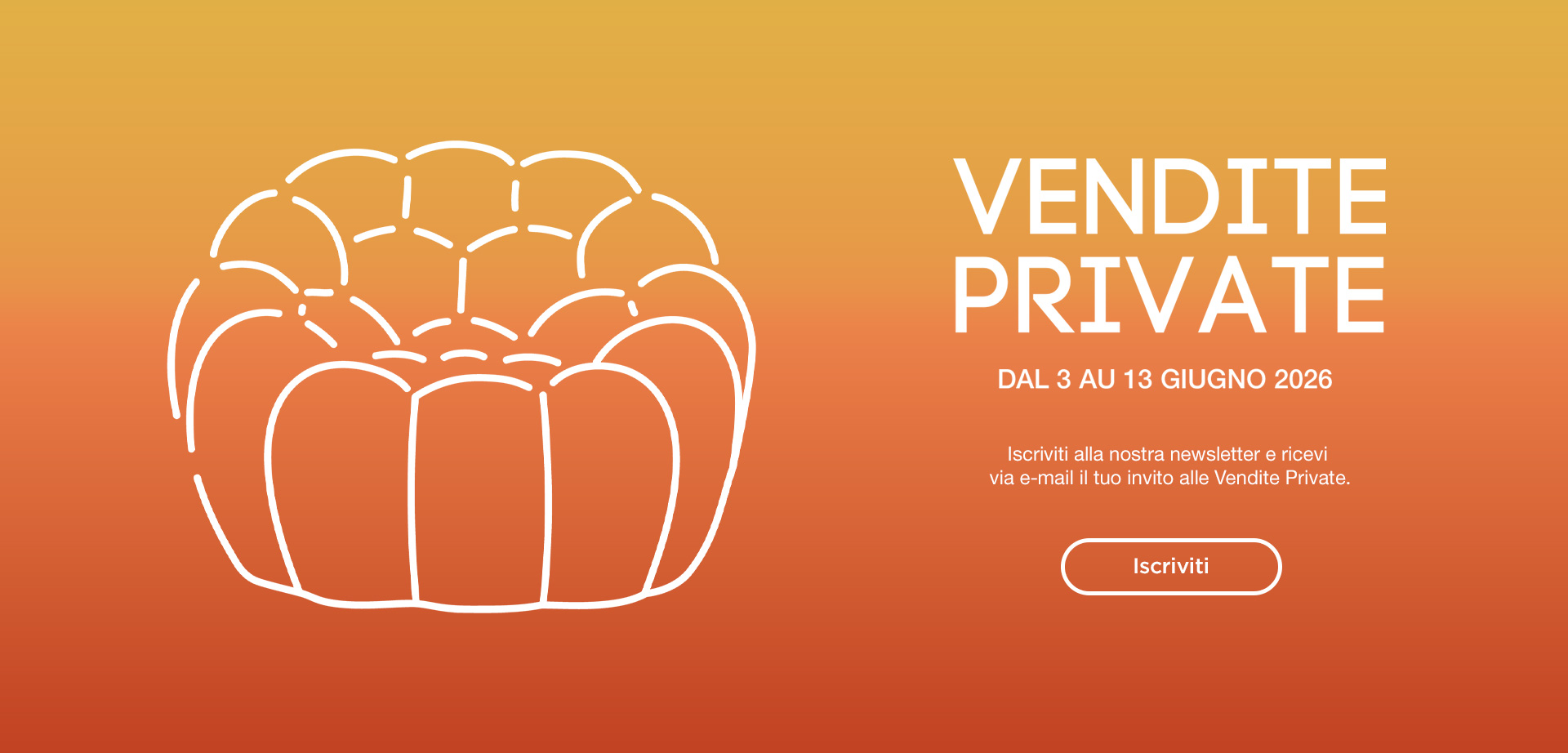Vendite Private, dal 3 al 13 giugno 2026. Iscriviti