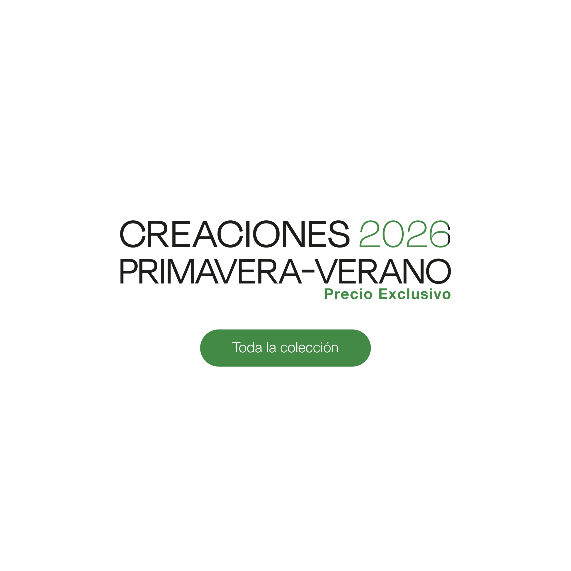 Creaciones Primavera-Verano 2026 - Toda la selecci&oacute;n