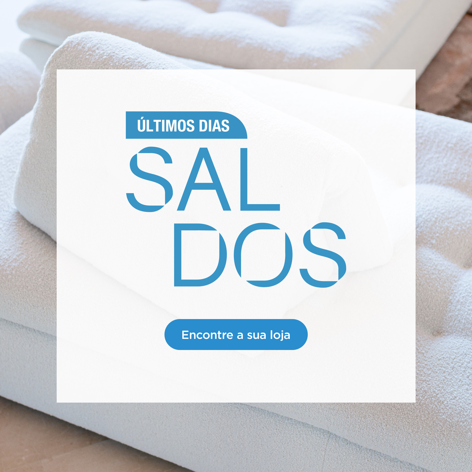 Os Saldos de Ver&atilde;o: At&eacute; 31 de julho