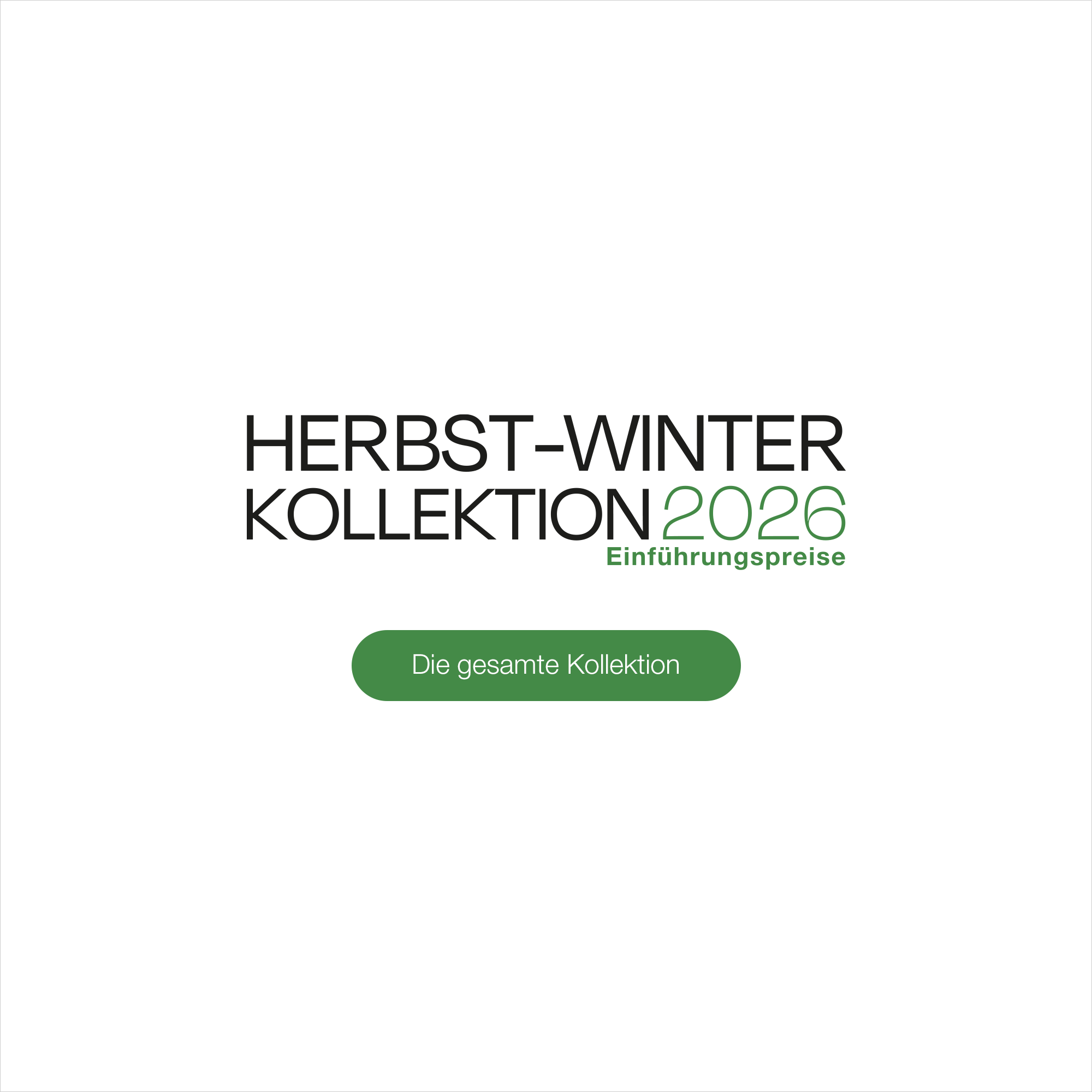 Kollektion Herbst-Winter 2026 - Die gesamte Kollektion