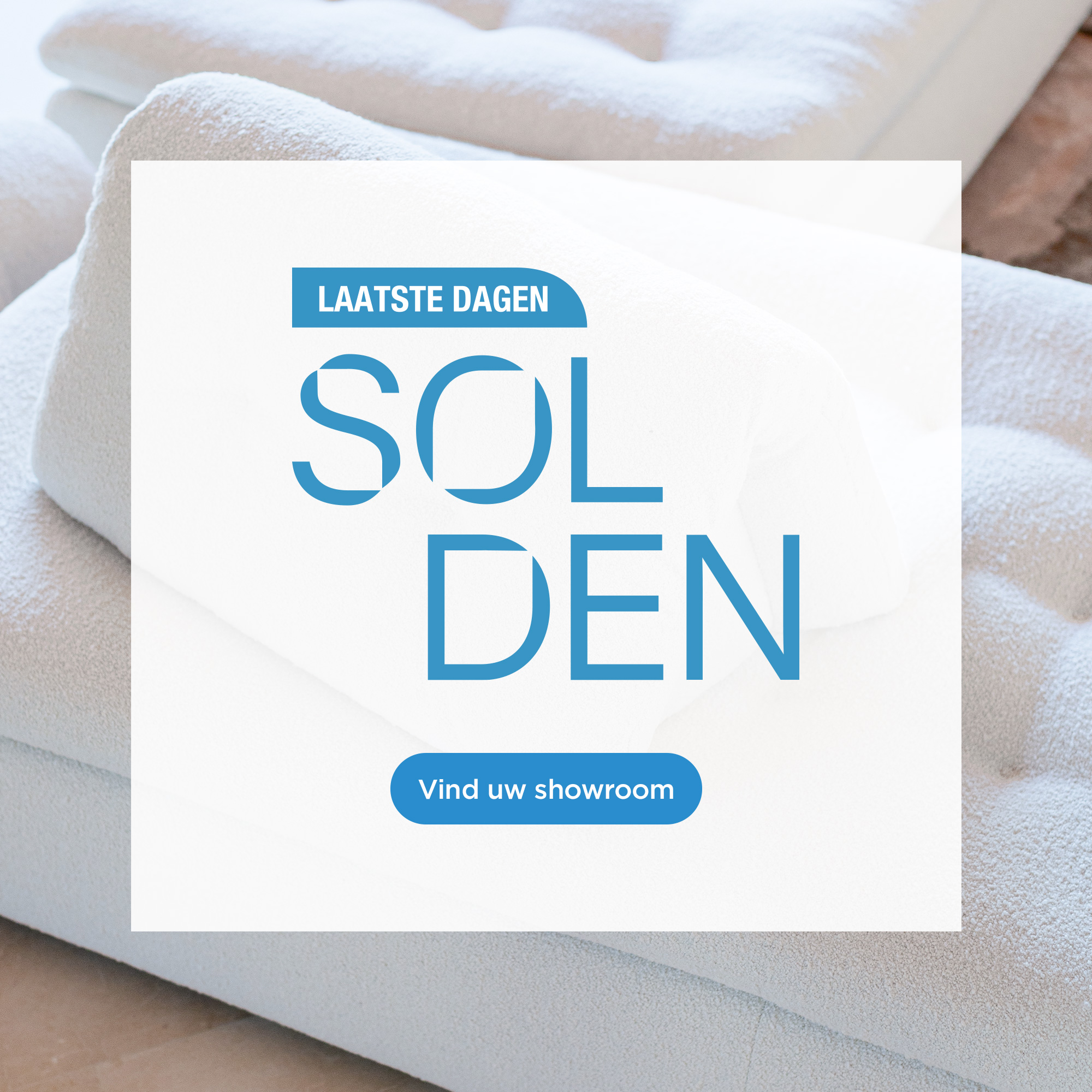 Summer Solden: van 1 juli tot en met 31 juli. Vind uw showroom.