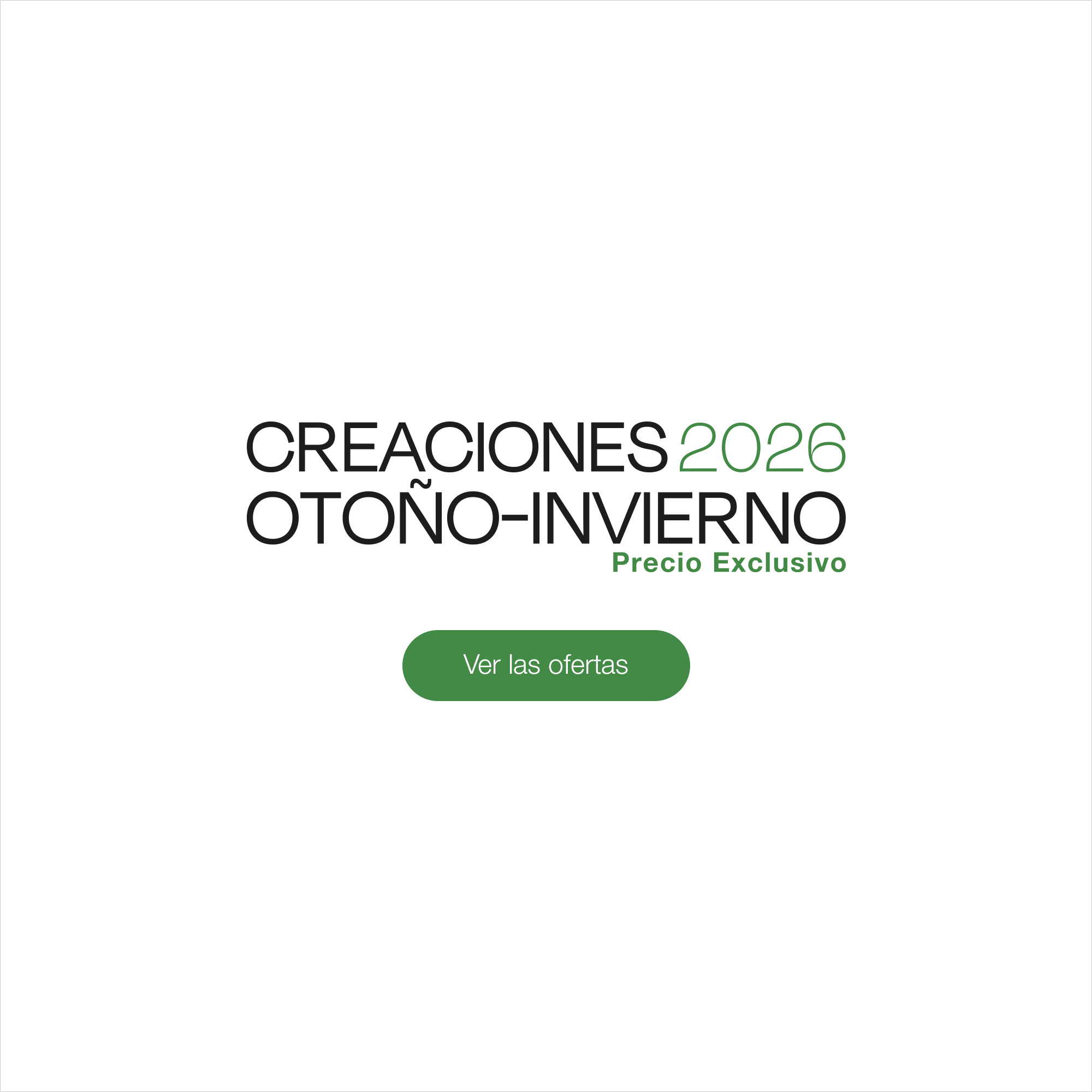 Creaciones Oto&ntilde;o-Hiverno 2026 - Ver las ofertas