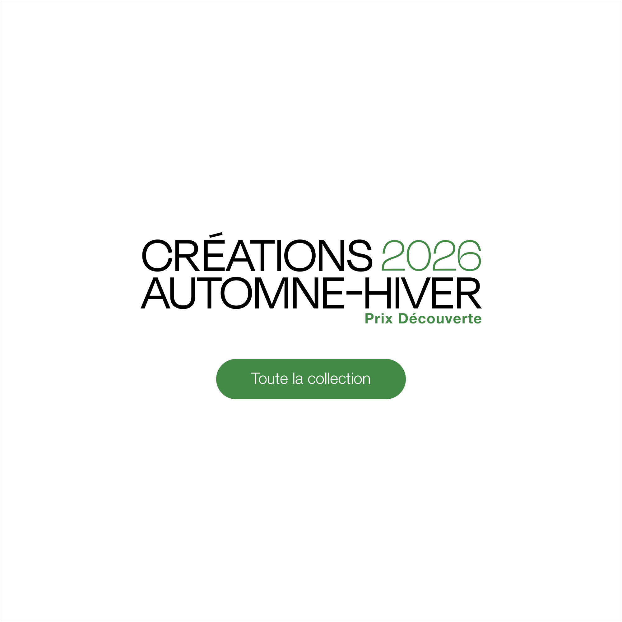 Cr&eacute;ations Automne-Hiver 2026 - Toute la collection