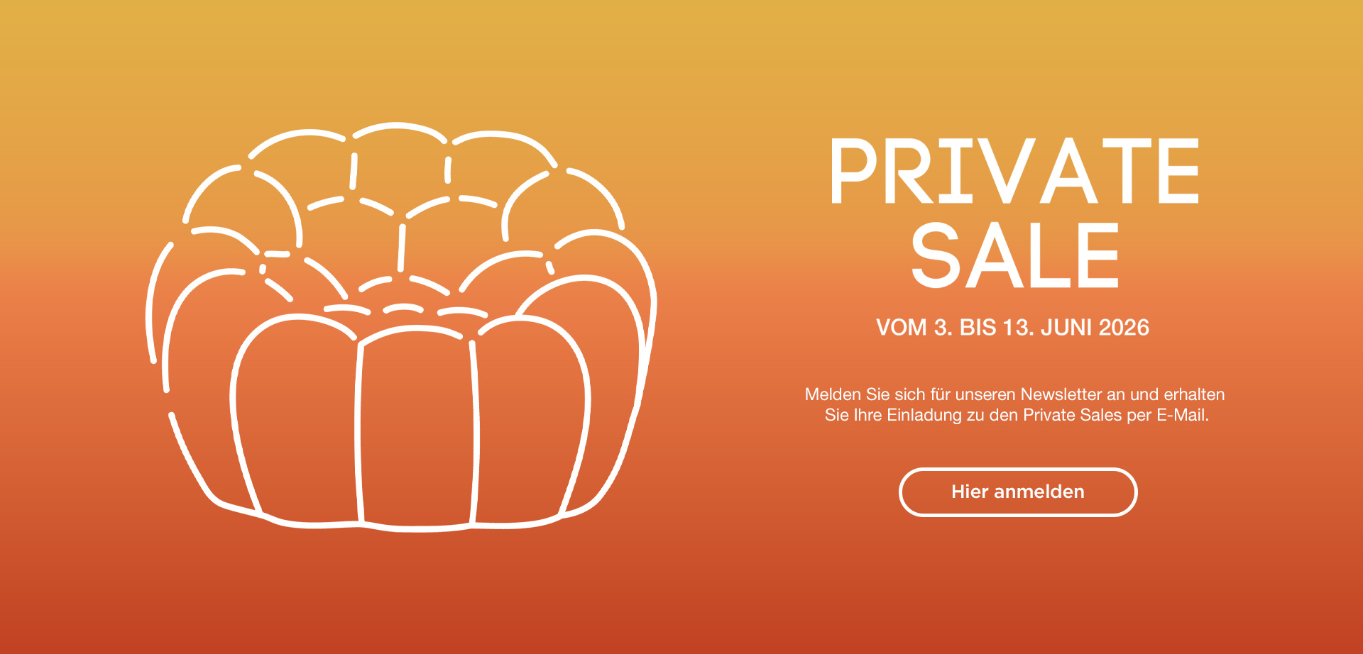 Private Sale,  vom 3. bis 13. Juni 2026. Hier anmelden