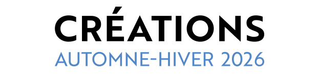 Cr&eacute;ations Automne-Hiver 2026