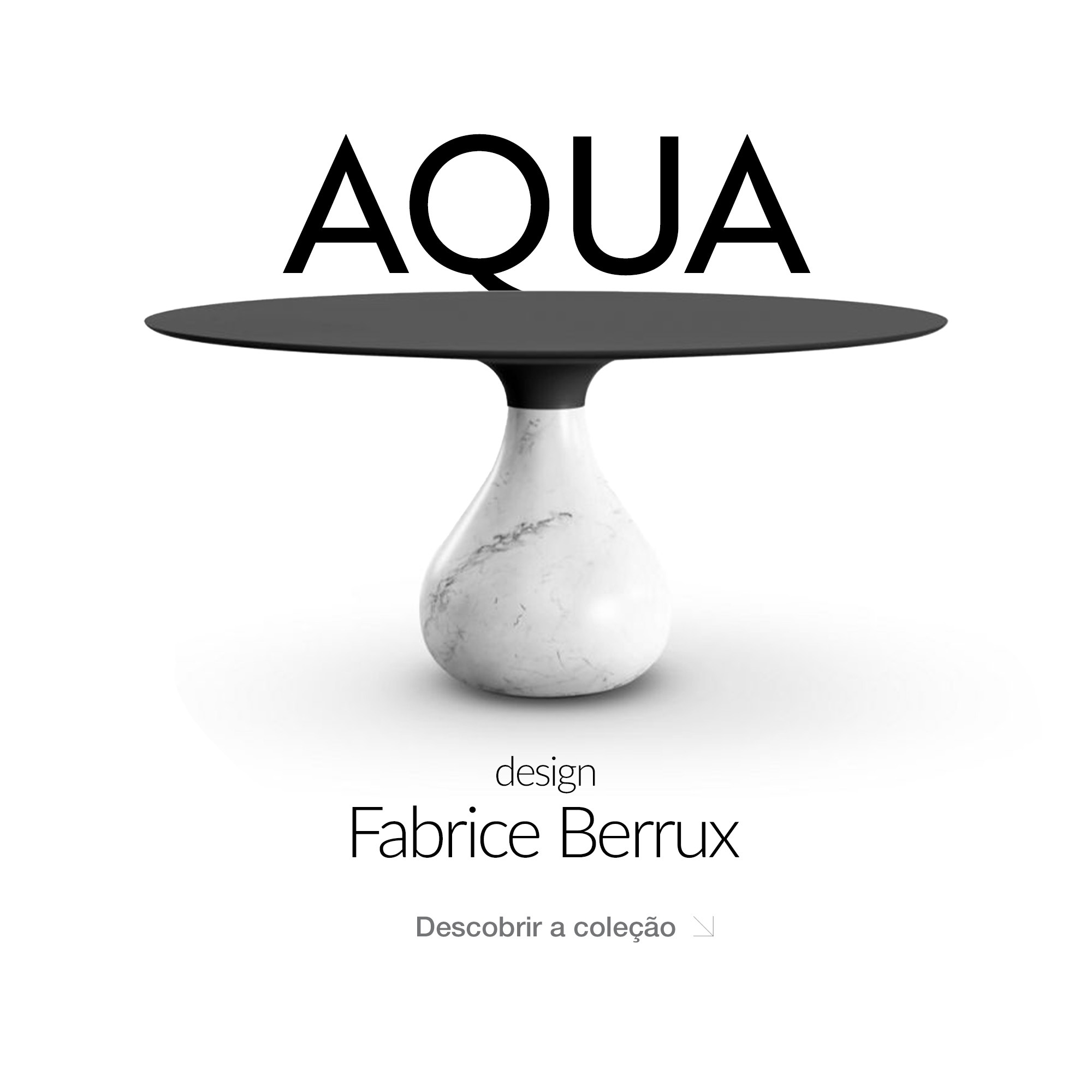 Aqua, designed by Fabrice Berrux. > Discover the collection