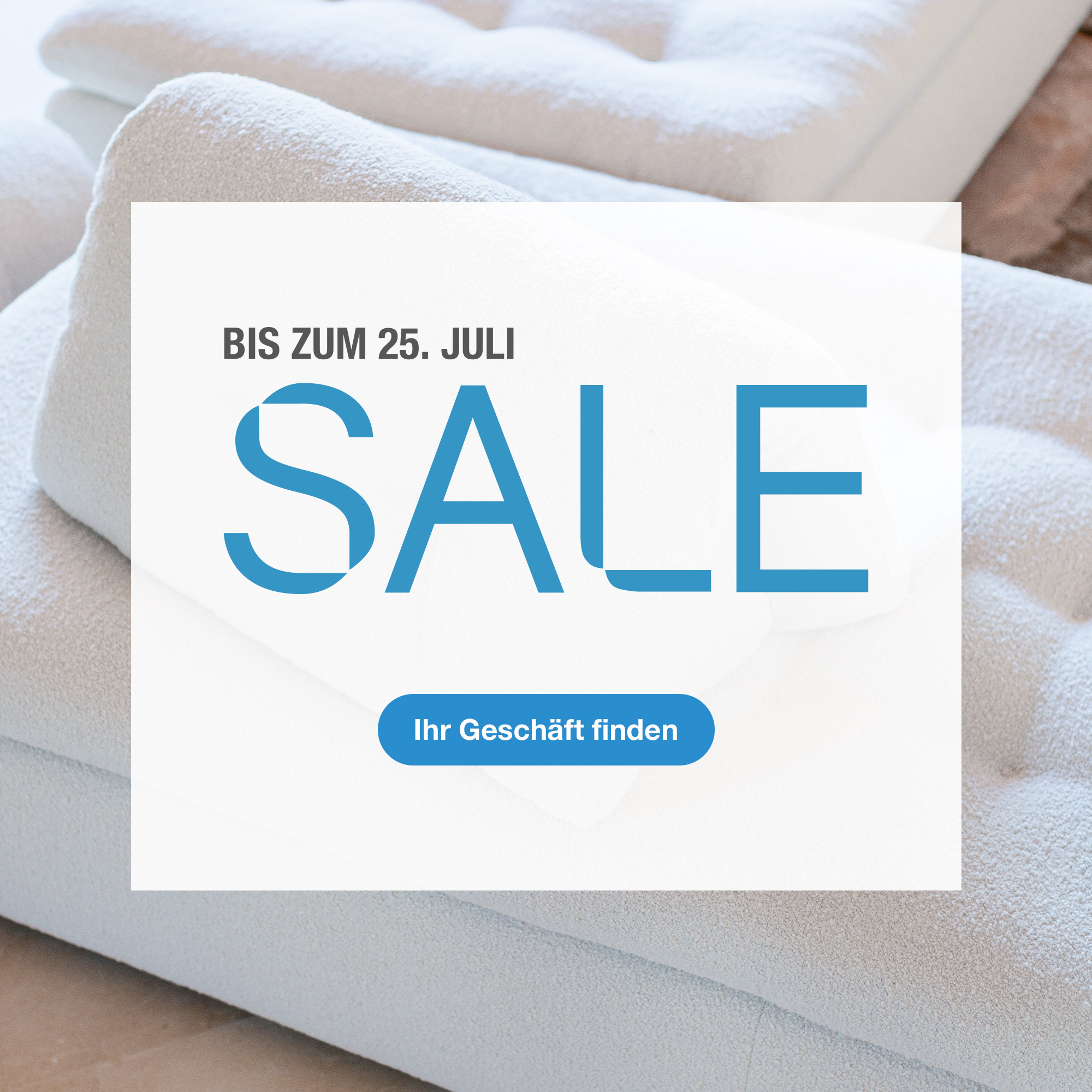 Sale, bis zum 25. Juli. Ihr Gesch&auml;ft finden.