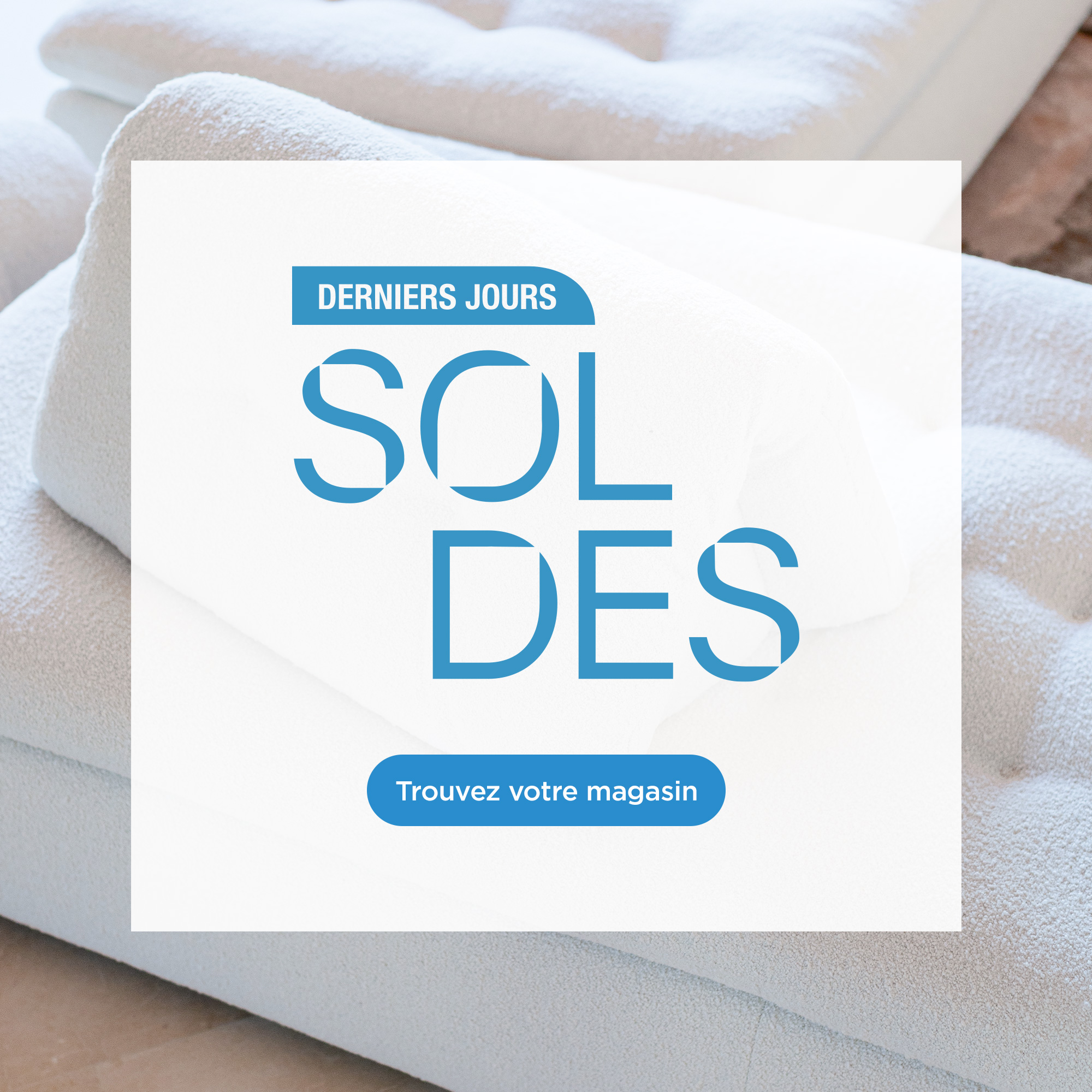 Les Soldes d'&eacute;t&eacute; : du 1er au 31 juillet. Trouvez votre magasin.