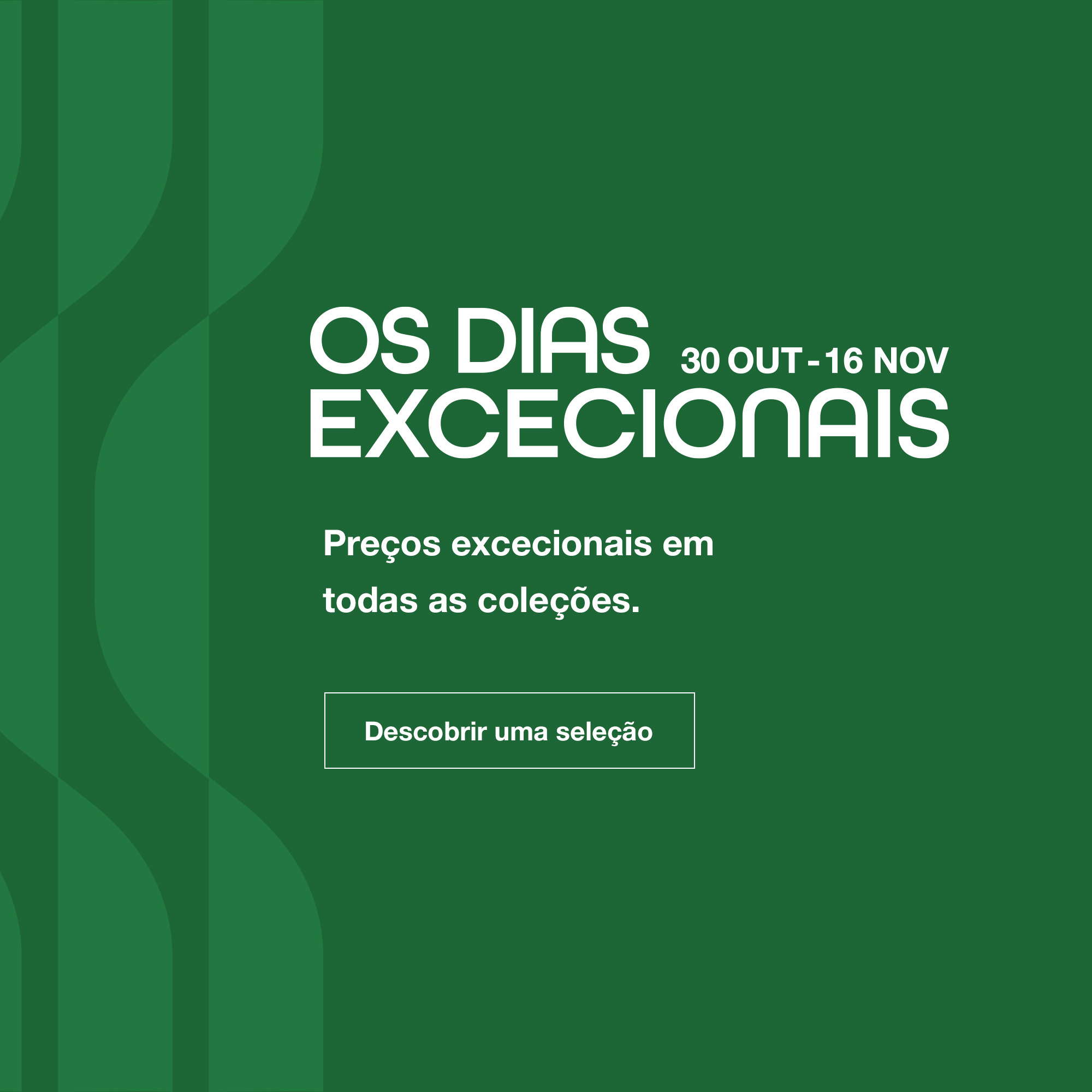 Os Dias Excecionais: de 16 de Outubro a 24 de Novembro - Descobrir uma sele&ccedil;&atilde;o