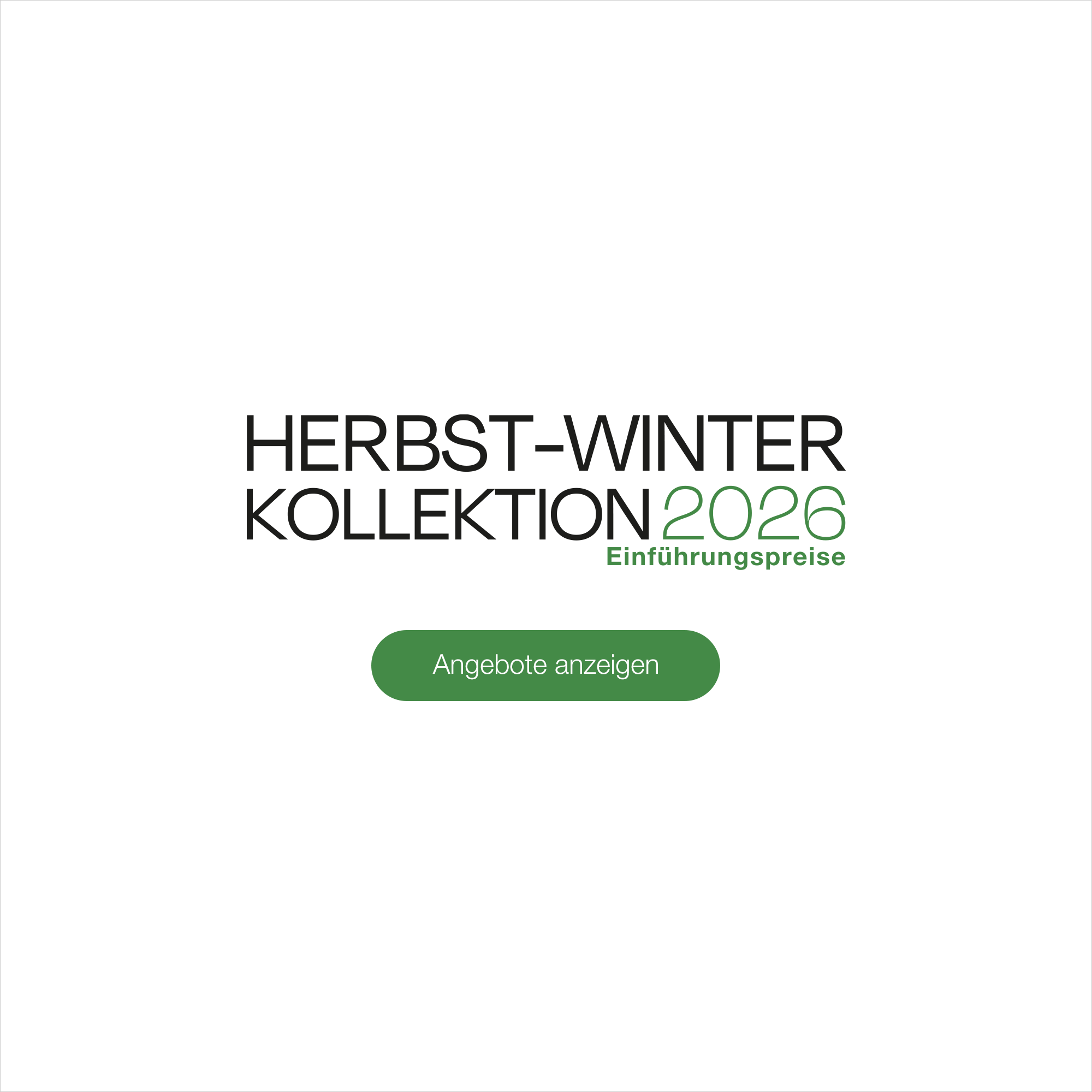 Kollektion Herbst-Winter 2026 - Angebote anzeigen